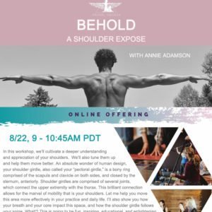 Behold - A Shoulder Expose with Annie Adamson